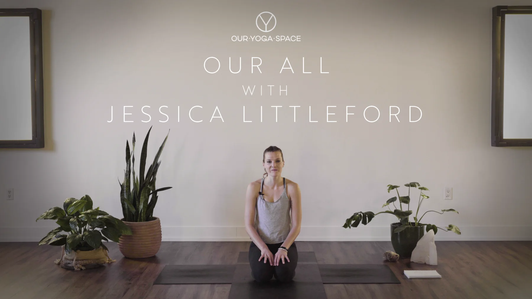 Our Yoga Space Our All thumbnail with Jessica Littleford.